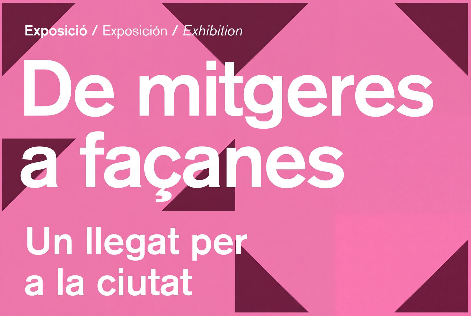 FROM PARTY WALLS TO FAÇADES — Exhibition, Gustavo Gili publishing house, Barcelona, 2025
